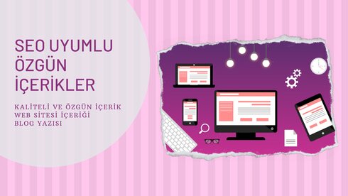 SEO Uyumlu; Web Sitesi İçeriği, Blog vb. Yazımı (10 Adet İçerik) (Standart Paket)